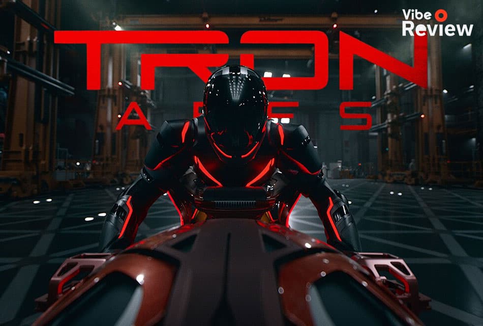 VIBE REVIEW: Tron: Ares ภาพและเสียงตระการตา สมกับ 15 ปีที่รอคอย